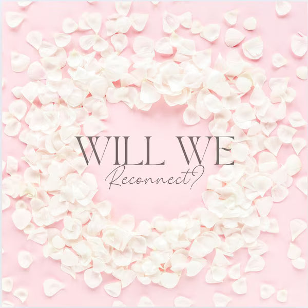 Will We Reconnect? Channeled Reading