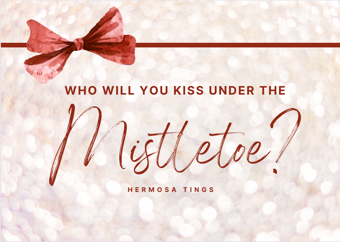 Who Will You Kiss Under The Mistletoe?