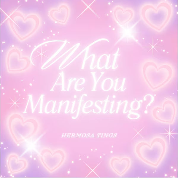 What Are You Manifesting?