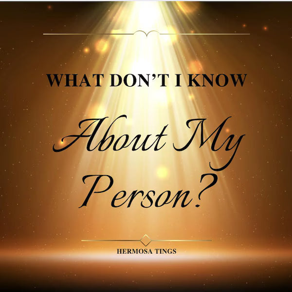 What Don't I Know About My Person?